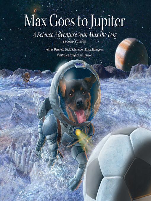 Title details for Max Goes to Jupiter by Jeffrey Bennett - Available